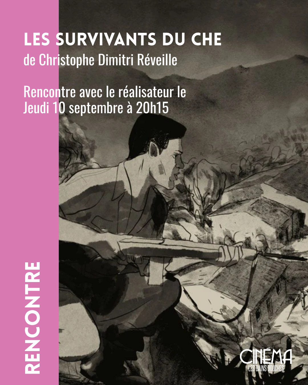 Rencontre réalisateur | Les Survivants du Che